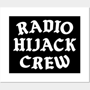 Radio Hijack Crew Posters and Art